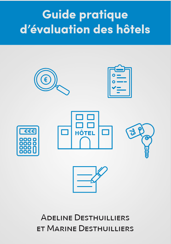 Guide pratique d'évaluation des hôtels Guide pratique d'évaluation des hôtels